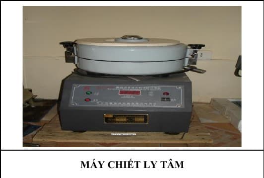 MÁY CHIẾT LY TÂM
